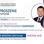 Spotkanie z prof. Czarnkiem! Klub „GP” w Aleksandrowie Łódzkim zaprasza!