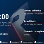 Republika: zapraszamy na debatę po wywiadzie z Donaldem Trumpem