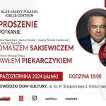 Klub „GP” Kielce-Centrum zaprasza na spotkanie z Tomaszem Sakiewiczem i Pawłem Piekarczykiem! [SZCZEGÓŁY]