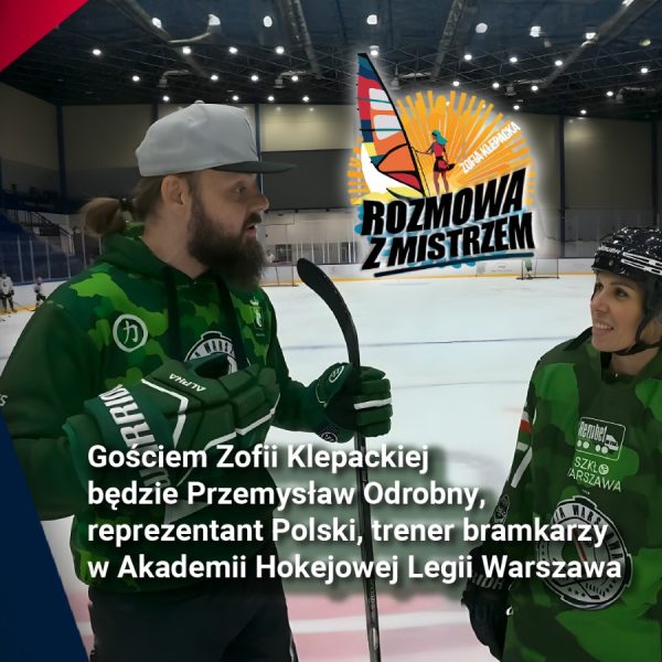 Przemysław Odrobny, trener bramkarzy w Akademii Hokejowej Legii Warszawa | Rozmowa z mistrzem