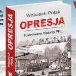 Zamordyzm PRL-u to nie przeszłość. Prof. Polak w nowej książce odsłania szokujące mechanizmy!
