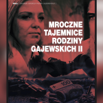 „Gazeta Polska” ujawnia „mrocze tajemnice rodziny Gajewskich II”