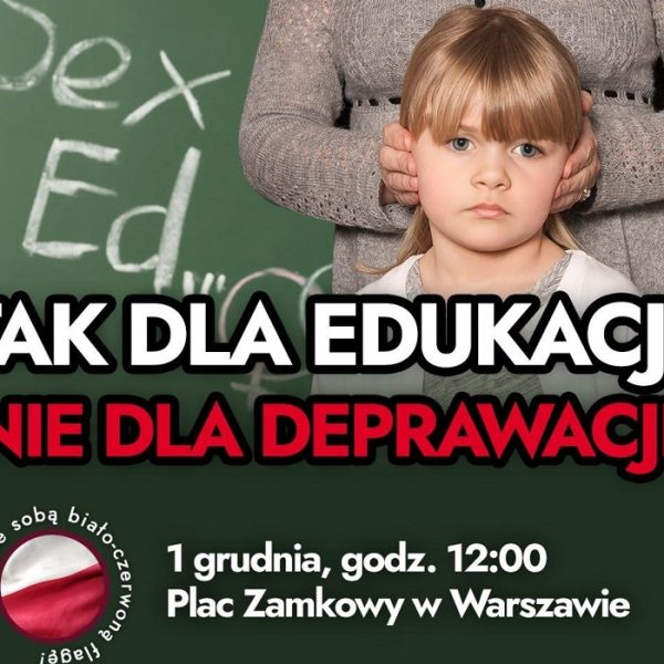 Musisz przyjść na protest: TAK dla edukacji! NIE dla deprawacji!