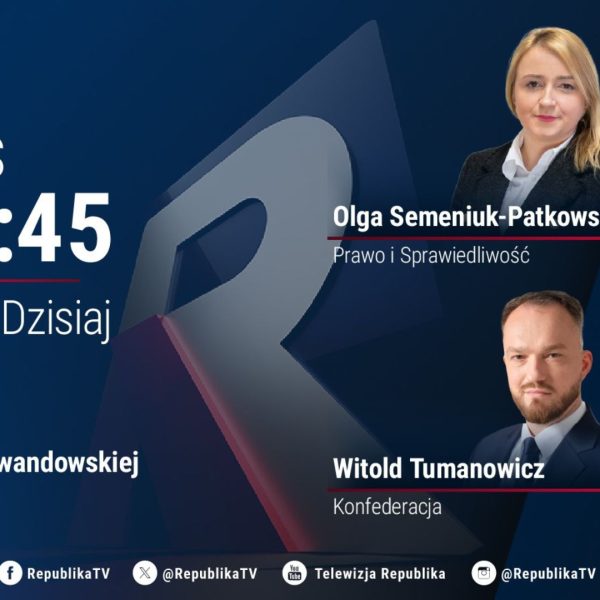 Republika: o godz. 19:45 zapraszamy na Gościa Dzisiaj