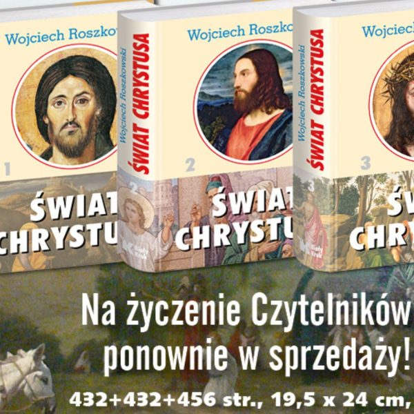 Bestsellerowy, monumentalny „Świat Chrystusa”&hellip;