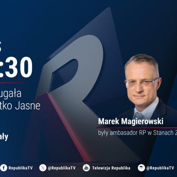 Republika. O godz. 17:30 zapraszamy na rozmowę z Markiem Magierowskim